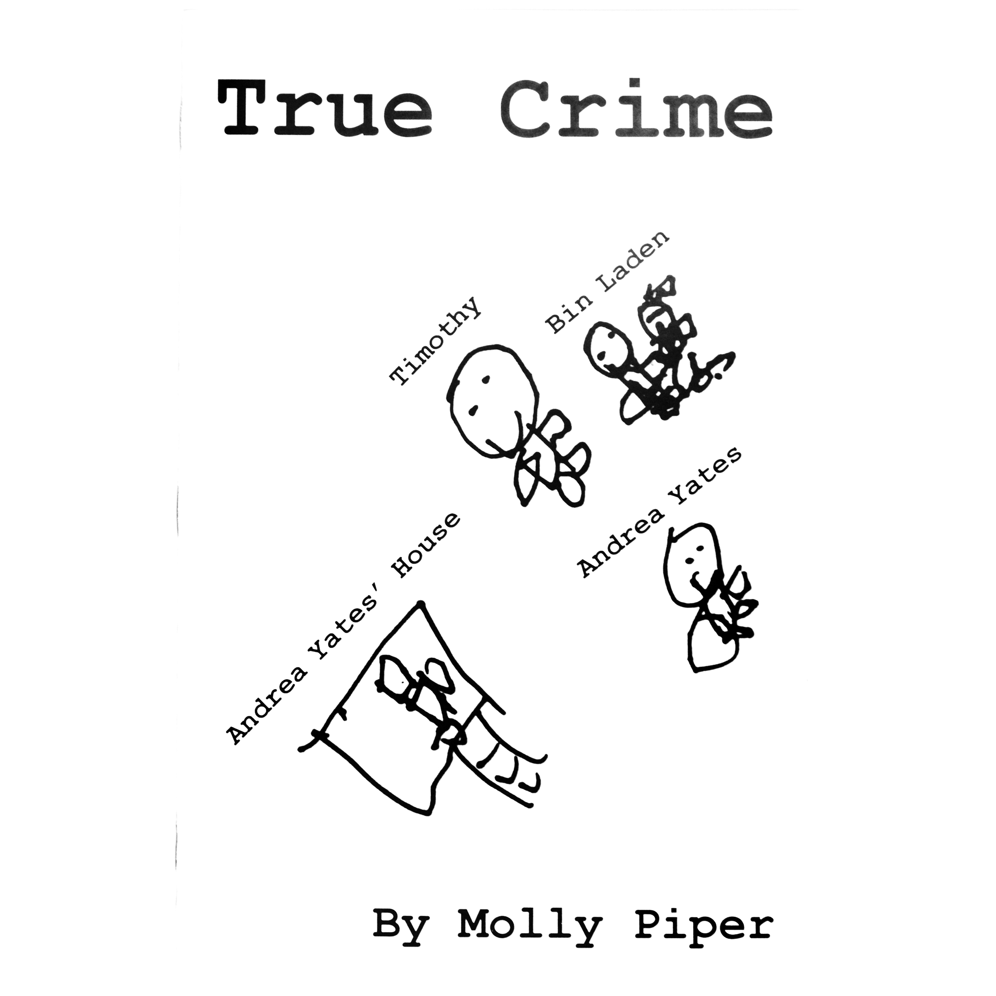 True Crime by Molly Piper