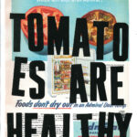 Tomatoes Are Healthy by Lyubov Rozenfeld